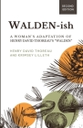 Walden-ish: A Woman's Adaptation of Henry David Thoreau's 