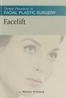 Facelift: Thomas Procedures in Facial Plastic Surgery Cover Image