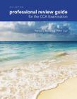 Professional Review Guide for the Cca Examination, 2017 Edition By Patricia Schnering Cover Image