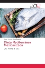Dieta Mediterránea Mexicanizada Cover Image