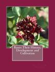 Roses: Their History, Development and Cultivation Cover Image