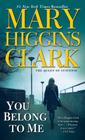 You Belong To Me By Mary Higgins Clark Cover Image