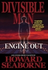 Divisible Man - Engine Out & Other Short Flights By Howard Seaborne Cover Image