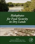 Halophytes for Food Security in Dry Lands Cover Image