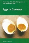 Eggs in Cookery: Proceedings from the Oxford Symposium on Food and Cookery 2006 Cover Image