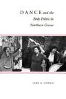 Dance and the Body Politic in Northern Greece (Princeton Modern Greek Studies #4) By Jane K. Cowan Cover Image