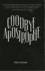 Goodbye, Apostrophe By Peter Schmitt Cover Image