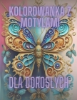 Kolorowanka z motylami dla doroslych Cover Image