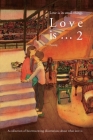 Love is ... 2: Love is in small things By Puuung Cover Image