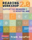 Reading Workshop 2.0: Supporting Readers in the Digital Age By Frank Serafini Cover Image