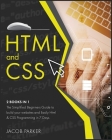 HTML & CSS: The Simplified Beginners Guide to build your websites and Easily Html & CSS Programming in 7 Days Cover Image