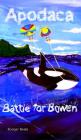 Apodaca: Battle for Bowen By Rodger Beals, Cam Beals (Illustrator) Cover Image