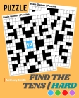 NEW!! Find the Tens Math Puzzle For Adults Hard Challenging Math Activity Book For Adults By Anthony Smith Cover Image