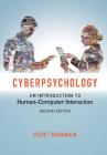 Cyberpsychology: An Introduction to Human-Computer Interaction By Kent L. Norman Cover Image