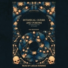 Botanical Curses and Poisons: The Shadow-Lives of Plants Cover Image
