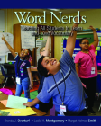 Word Nerds: Teaching All Students to Learn and Love Vocabulary By Brenda J. Overturf, Leslie Montgomery, Margot Holmes Smith Cover Image