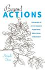 Beyond Actions: Psychology of Action Research for Mindful Educational Improvement (Educational Psychology #28) Cover Image