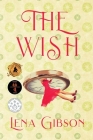 The Wish By Lena Gibson Cover Image