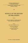 Models of the History of Philosophy: From Its Origins in the Renaissance to the 'Historia Philosophica' (International Archives of the History of Ideas Archives Inte #135) By C. W. Blackwell (Other), Giovanni Santinello (Editor), Philip Weller (Other) Cover Image