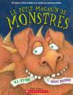 Le Petit Magasin de Monstres By R. L. Stine, Marc Brown (Illustrator) Cover Image
