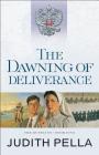 The Dawning of Deliverance (Russians #5) By Judith Pella Cover Image