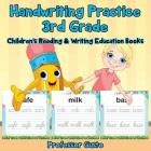 Handwriting Practice 3rd Grade: Children's Reading & Writing Education Books By Gusto Cover Image