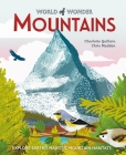 Mountains: Explore Earth's Majestic Mountain Habitats (World of Wonder) Cover Image