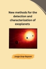 New methods for the detection and characterization of exoplanets Cover Image