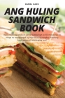 Ang Huling Sandwich Book Cover Image