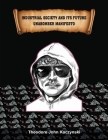 Industrial Society and Its Future: Unabomber Manifesto By Theodore John Kaczynski Cover Image