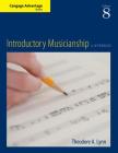 Cengage Advantage Books: Introductory Musicianship By Theodore A. Lynn Cover Image