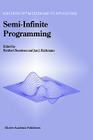 Semi-Infinite Programming (Nonconvex Optimization and Its Applications #25) Cover Image