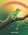 The Lizard Who Couldn't Tell a Lie By Latoya Wakefield Cover Image