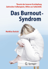 Das Burnout-Syndrom: Theorie Der Inneren Erschöpfung - Zahlreiche Fallbeispiele - Hilfen Zur Selbsthilfe Cover Image