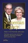 The Shineman Legacy: The Founder Speaks By Jeff Rea Cover Image