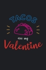 Tacos Valentine: Novelty Composition Book (Taco Lovers Gift) Cover Image