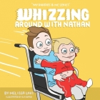 Whizzing Around with Nathan By Melissa Lavi, Ela Ward (Illustrator) Cover Image