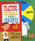 Fractions, Decimals, and Percents By David A. Adler, Edward Miller (Illustrator) Cover Image