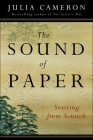 The Sound of Paper: Starting from Scratch (Artist's Way) By Julia Cameron Cover Image