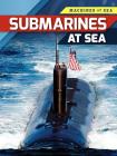 Submarines at Sea (Machines at Sea) Cover Image