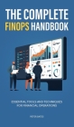 The Complete FinOps Handbook: Essential Tools and Techniques for Financial Operations By Peter Bates Cover Image