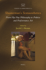 Shusterman's Somaesthetics: From Hip Hop Philosophy to Politics and Performance Art (Studies in Somaesthetics) Cover Image