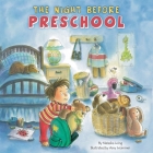 The Night Before Preschool By Natasha Wing, Amy Wummer (Illustrator) Cover Image