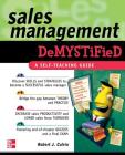 Sales Management Demystified: A Self-Teaching Guide Cover Image