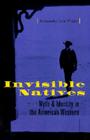Invisible Natives Cover Image