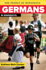 Germans in Minnesota (People Of Minnesota) Cover Image