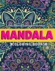 Mandala Coloring Books: Stress Relieving Coloring Books For Adults: New Collections By Coloring Zone Cover Image