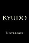 Kyudo: Notebook Cover Image