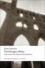 Northanger Abbey, Lady Susan, the Watsons, Sanditon (Oxford World's Classics) By Jane Austen, Claudia L. Johnson, John Davie (Editor) Cover Image