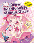 Draw Fashionable Manga Girls: An Anime Drawing Workbook for Beginners Cover Image